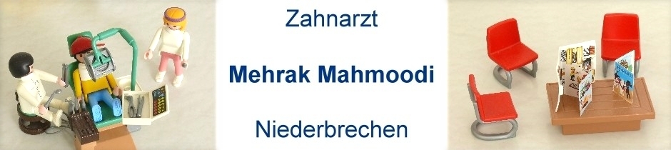 Dr. med. dent. Mehrak Mahmoodi, Zahnarzt in Brechen